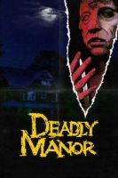 deadly manor 7055 poster