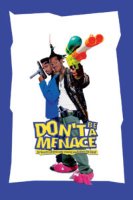 dont be a menace to south central while drinking your juice in the hood 9400 poster